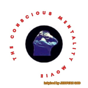 The Conscious Mentality Movie inspired by JEHOVAH GOD 1920 x 1920